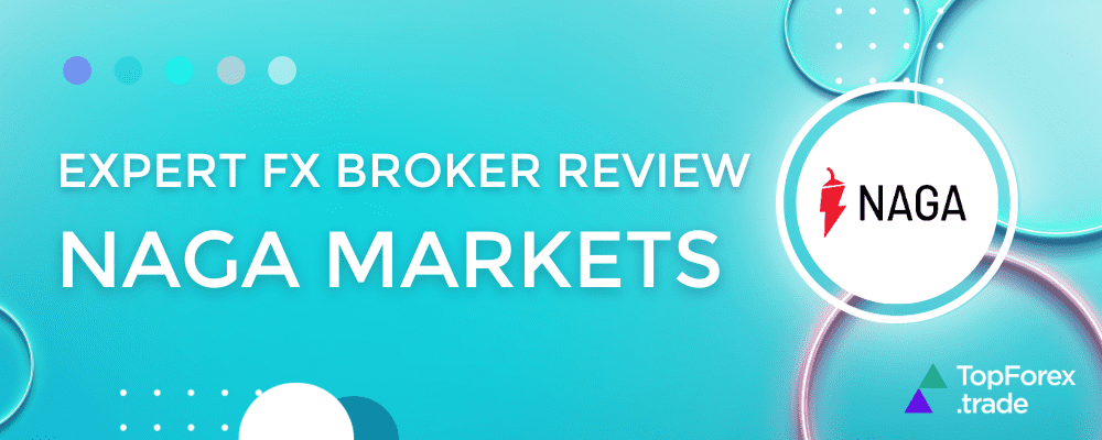 NAGA Markets broker review