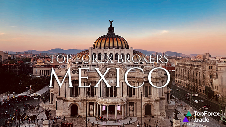 Top Forex Brokers in Mexico