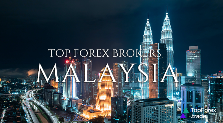 Malaysia Top Forex Brokers