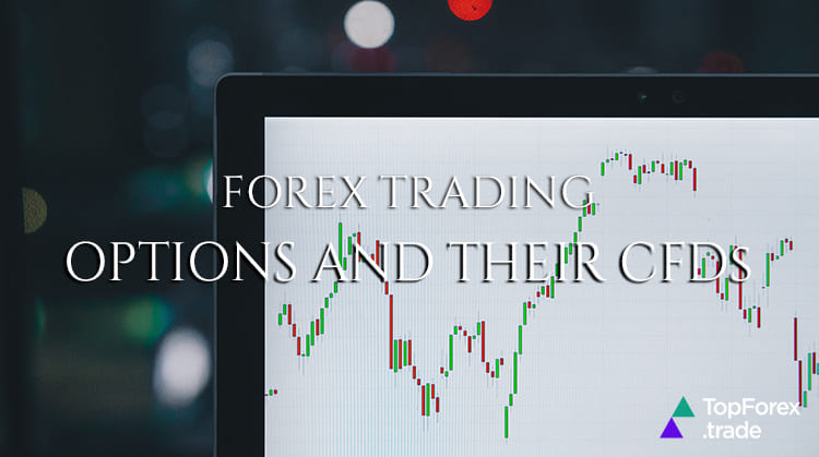 Options and CFDs trading