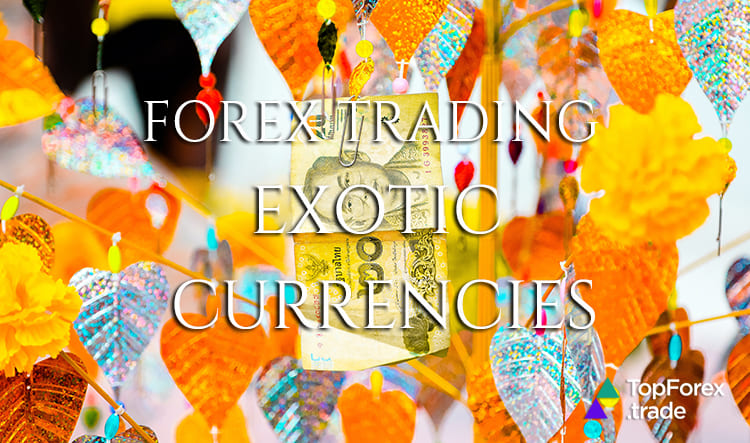 Forex trading of exotic currencies