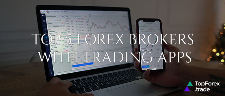 Top Forex brokers with mobile trading apps