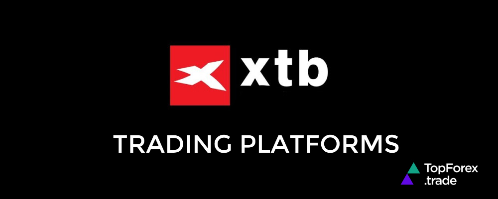 XTB Forex and trading platforms