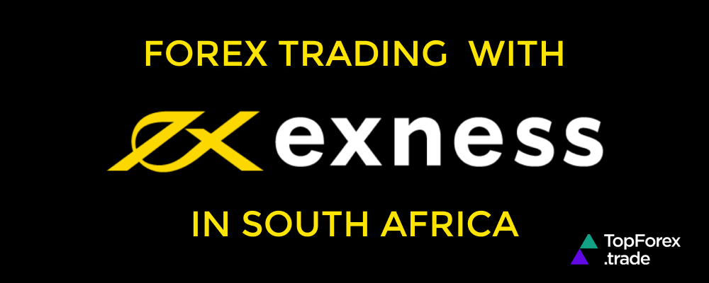Exness Forex trading in South Africa