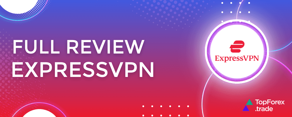 ExpressVPN Review