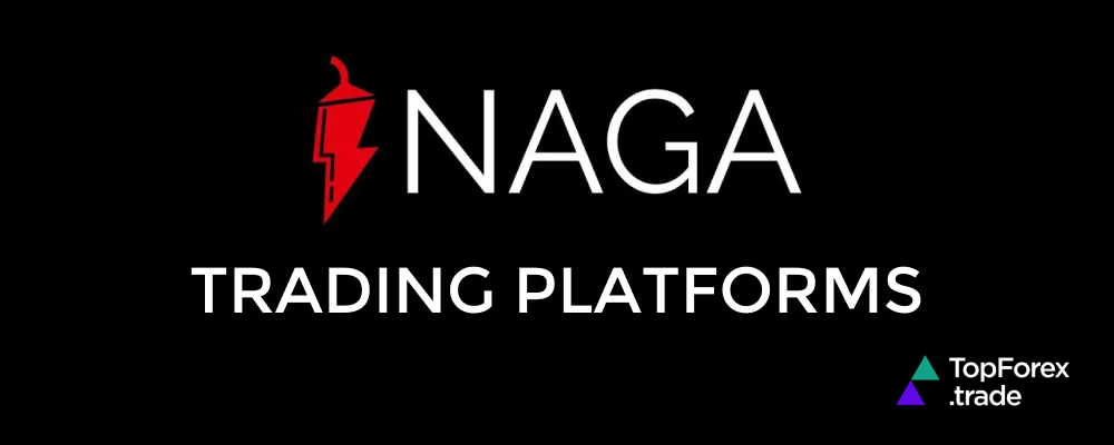 Naga Markets Forex trading platforms