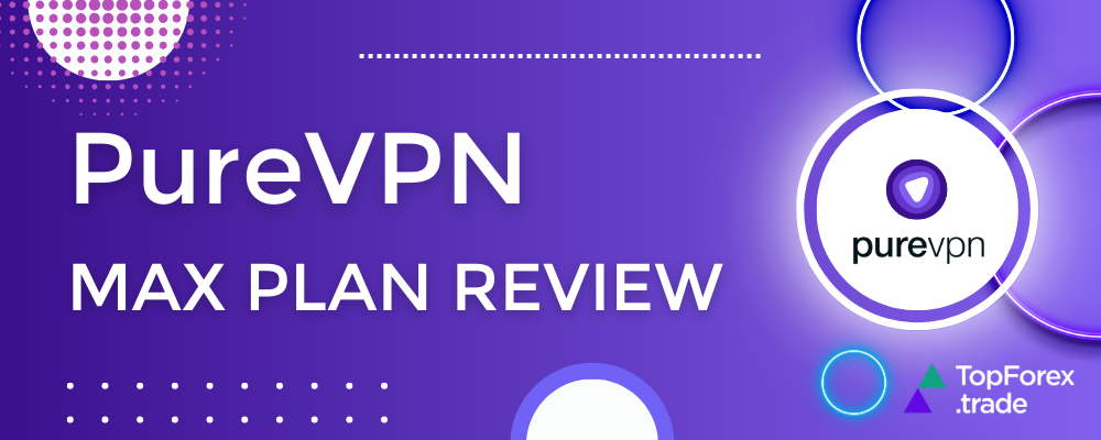 PureVPN Max plan package review
