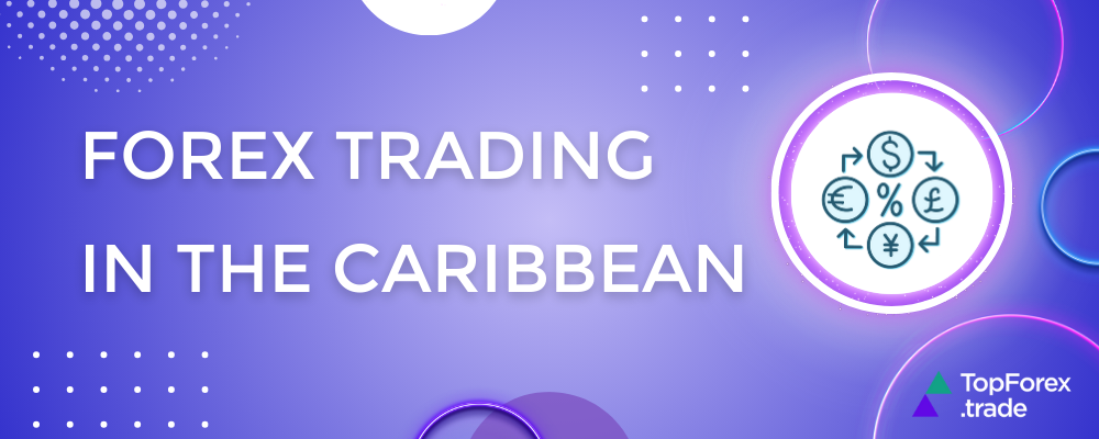 forex trading in the caribbean