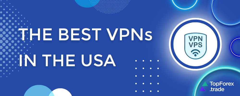 The best VPNs in the USA
