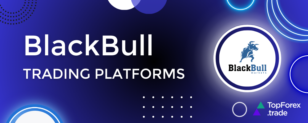 BlackBull trading platforms