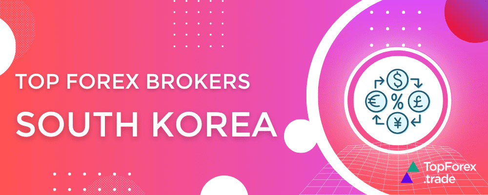 Top Forex brokers in South Korea