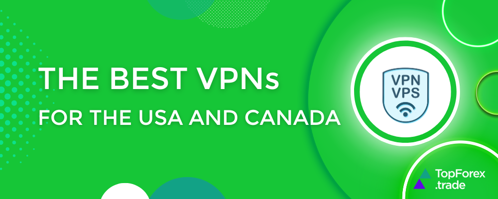 The best VPNs for the USA and Canada