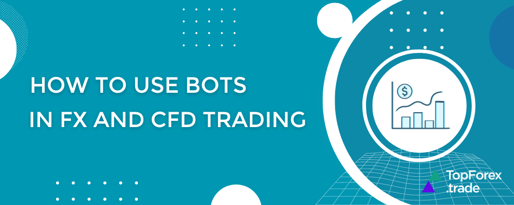 How to use trading bots in the FX market