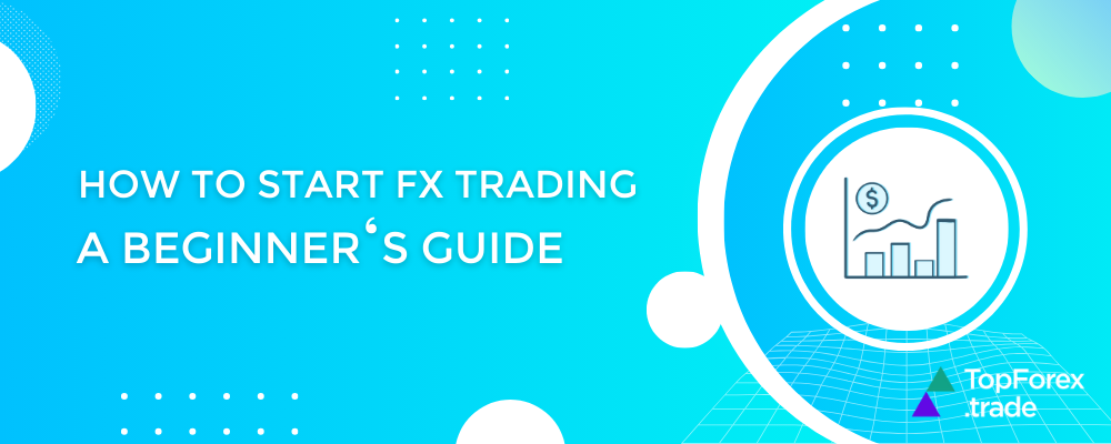 A simple beginner’s guide to starting Forex trading