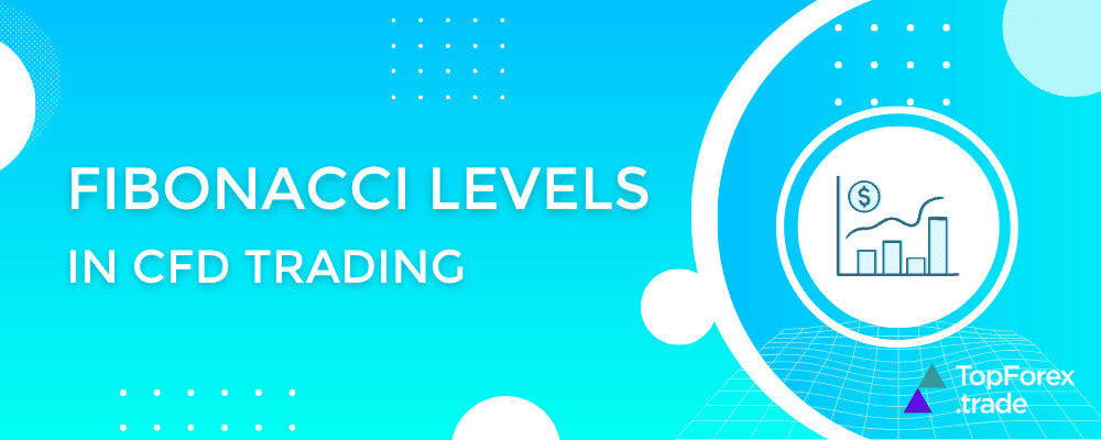 The ultimate guide to Fibonacci levels in CFD trading tools and techniques