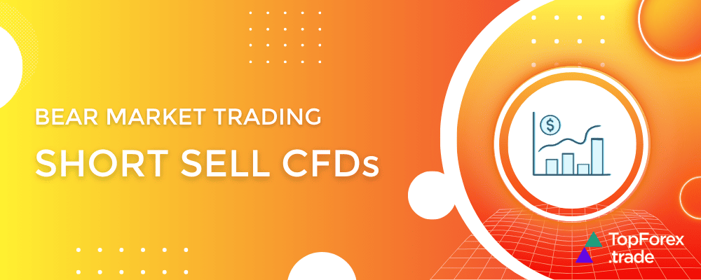 A guide to short selling with CFDs 2025