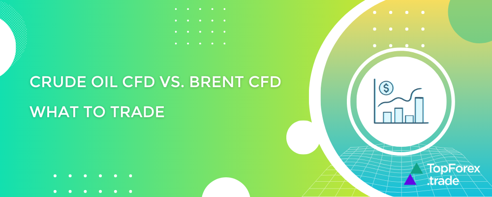 Crude Oil CFDs vs. Brent CFDs