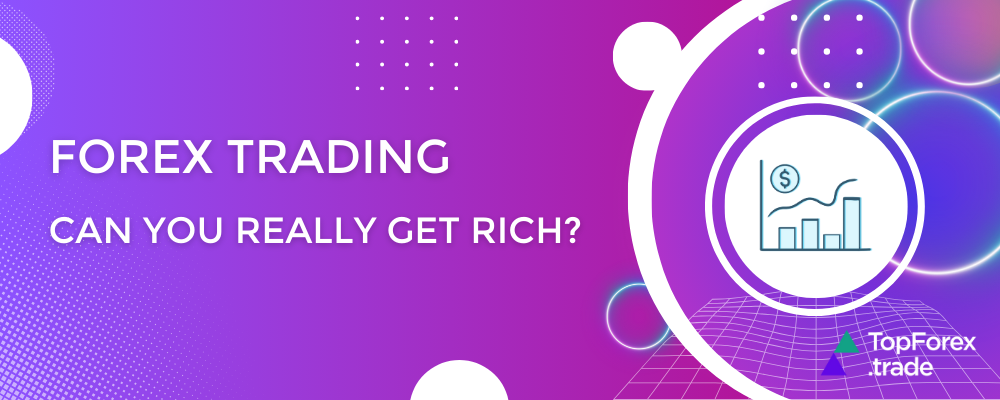 Can you get rich trading Forex? realistic profit expectations