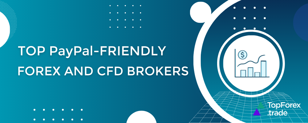 Top PayPal-friendly brokers